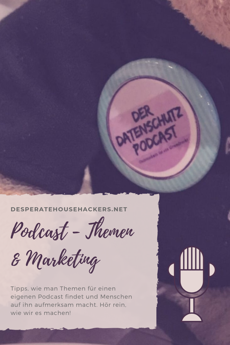 DIY Podcast - Teil 2: Themen & Marketing