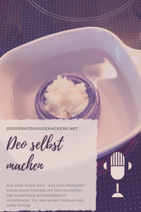 Desperate Househackers Pinterest Bild zu Folge 18: Deo selbst herstellen